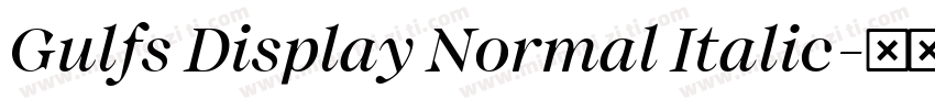 Gulfs Display Normal Italic字体转换